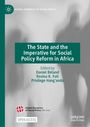 : The State and the Imperative for Social Policy Reform in Africa, Buch