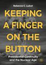 Rebecca Caryn Lubot: Keeping a Finger on the Button, Buch
