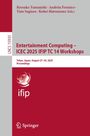 : Entertainment Computing - ICEC 2025 IFIP TC 14 Workshops, Buch