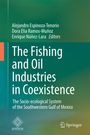 : The Fishing and Oil Industries in Coexistence, Buch