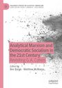 : Analytical Marxism and Democratic Socialism in the 21st Century, Buch