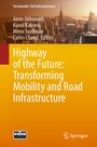 : Highway of the Future: Transforming Mobility and Road Infrastructure, Buch