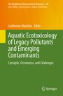 : Aquatic Ecotoxicology of Legacy Pollutants and Emerging Contaminants, Buch