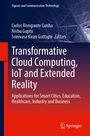 : Transformative Cloud Computing, IoT and Extended Reality, Buch