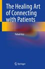 Fahad Aziz: The Healing Art of Connecting with Patients, Buch