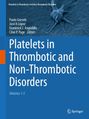 : Platelets in Thrombotic and Non-Thrombotic Disorders, Buch,Buch,Buch,Buch,Buch