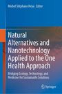 : Natural Alternatives and Nanotechnology Applied to the One Health Approach, Buch
