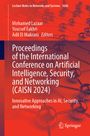 : Proceedings of the International Conference on Artificial Intelligence, Security, and Networking (CAISN 2024), Buch