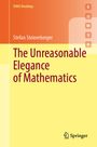 Stefan Steinerberger: The Unreasonable Elegance of Mathematics, Buch