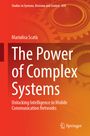 Marialisa Scatà: The Power of Complex Systems, Buch