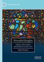 Alfred Thomas: Wounded Knights, Buch