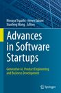 Titel: "Advances in Software Startups". Autoren: Nirnaya Tripathi, Henry Edison, Xiaofeng Wang. Springer-Logo unten.