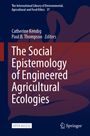 : The Social Epistemology of Engineered Agricultural Ecologies, Buch