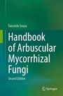 Tancredo Souza: Handbook of Arbuscular Mycorrhizal Fungi, Buch