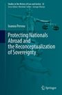 Ioanna Pervou: Protecting Nationals Abroad and the Reconceptualization of Sovereignty, Buch