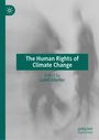 : The Human Rights of Climate Change, Buch