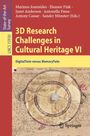 : 3D Research Challenges in Cultural Heritage VI, Buch