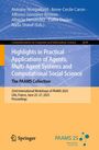 : Highlights in Practical Applications of Agents, Multi-Agent Systems and Computational Social Science. The PAAMS Collection, Buch