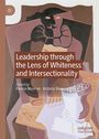 : Leadership through the Lens of Whiteness and Intersectionality, Buch