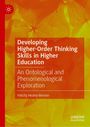 Felicity Healey-Benson: Developing Higher-Order Thinking Skills in Higher Education, Buch