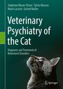 Stéphane Bleuer-Elsner: Veterinary Psychiatry of the Cat, Buch