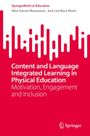 Aitor Garcés-Manzanera: Content and Language Integrated Learning in Physical Education, Buch