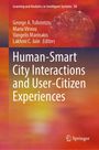 : Human-Smart City Interactions and User-Citizen Experiences, Buch