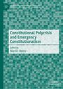 : Constitutional Polycrisis and Emergency Constitutionalism, Buch