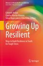 : Growing Up Resilient, Buch