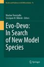 : Evo-Devo: In Search of New Model Species, Buch