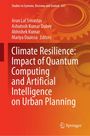: Climate Resilience: Impact of Quantum Computing and Artificial Intelligence on Urban Planning, Buch