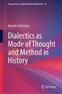Manolis Dafermos: Dialectics as Mode of Thought and Method in History, Buch