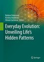 : Everyday Evolution: Unveiling Life's Hidden Patterns, Buch