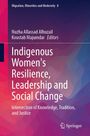 : Indigenous Women's Resilience, Leadership and Social Change, Buch