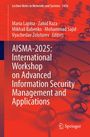 : AISMA-2025: International Workshop on Advanced Information Security Management and Applications, Buch
