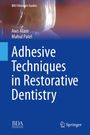 Aws Alani: Adhesive Techniques in Restorative Dentistry, Buch