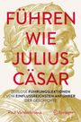 Paul Vanderbroeck: Führen wie Julius Cäsar, Buch