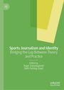 : Sports Journalism and Identity, Buch