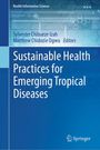 : Sustainable Health Practices for Emerging Tropical Diseases, Buch