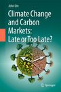 John Ure: Climate Change and Carbon Markets: Late or Too Late?, Buch