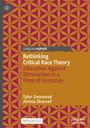 "Rethinking Critical Race Theory: Education Against Elimination in a Time of Genocide" von Tyler Denmead, Amina Shareef. Geometrisches Muster.