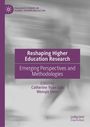 : Reshaping Higher Education Research, Buch