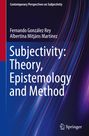 Fernando González Rey: Subjectivity: Theory, Epistemology and Method, Buch