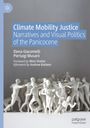 Titel: "Climate Mobility Justice". Autoren: Elena Giacomelli, Pierluigi Musarò. Vorwort: Mimi Sheller. Nachwort: Andrew Baldwin. Das Bild zeigt weiße Figuren in Bewegung.