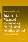 : Sustainable Advanced Technologies for Industrial Pollution Control, Buch