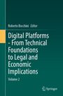 : Digital Platforms - From Technical Foundations to Legal and Economic Implications, Buch