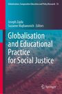 : Globalisation and Educational Practice for Social Justice, Buch