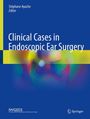 : Clinical Cases in Endoscopic Ear Surgery, Buch