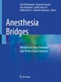 : Anesthesia Bridges, Buch