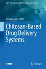 : Chitosan-Based Drug Delivery Systems, Buch